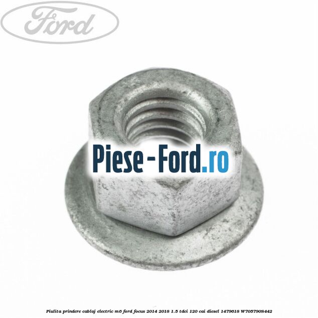 Piulita prindere cablaj electric M6 Ford Focus 2014-2018 1.5 TDCi 120 cai diesel