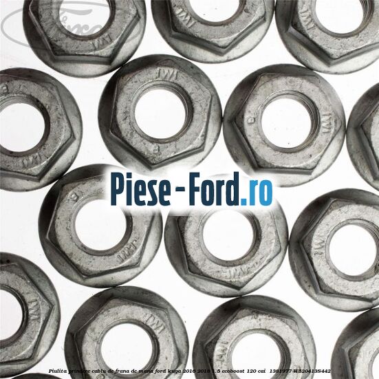 Piulita prindere cablu de frana de mana Ford Kuga 2016-2018 1.5 EcoBoost 120 cai  #25A2743384