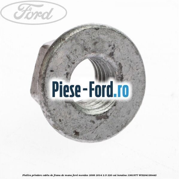 Piulita prindere cablu de frana de mana Ford Mondeo 2008-2014 2.5 220 cai benzina #87CF500FFE