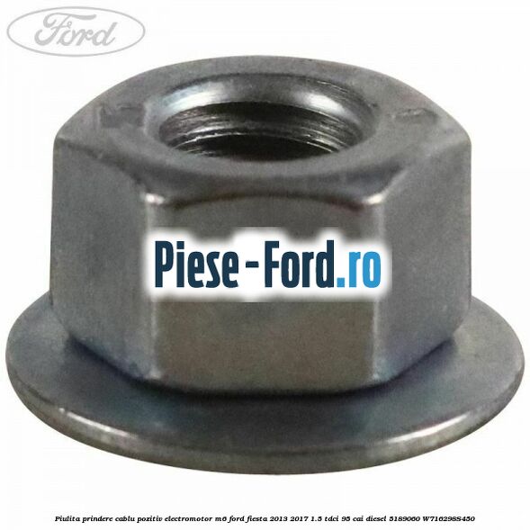 Piulita prindere bobina cuplare electromotor Ford Fiesta 2013-2017 1.5 TDCi 95 cai diesel