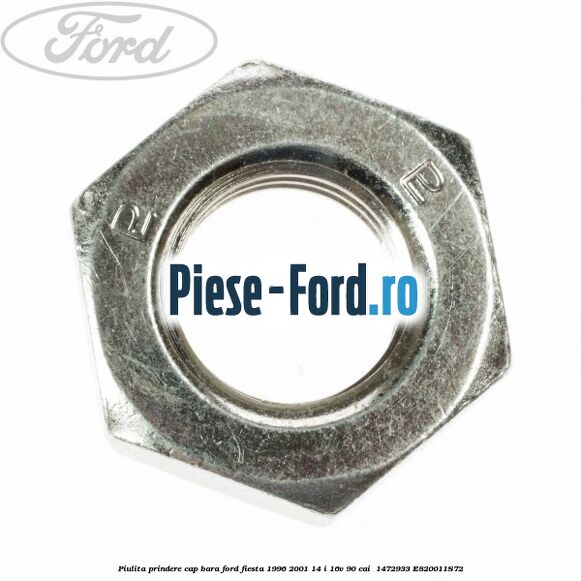 Piulita prindere cap bara Ford Fiesta 1996-2001 1.4 i 16V 90 cai #34AF9CC5A9