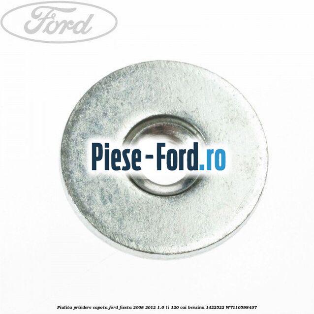 Piulita prindere capota Ford Fiesta 2008-2012 1.6 Ti 120 cai benzina