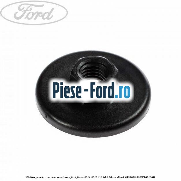 Garnitura aeroterma Ford Focus 2014-2018 1.6 TDCi 95 cai diesel