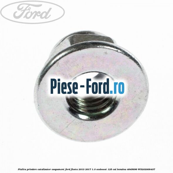 Piulita prindere catalizator, esapament Ford Fiesta 2013-2017 1.0 EcoBoost 125 cai benzina