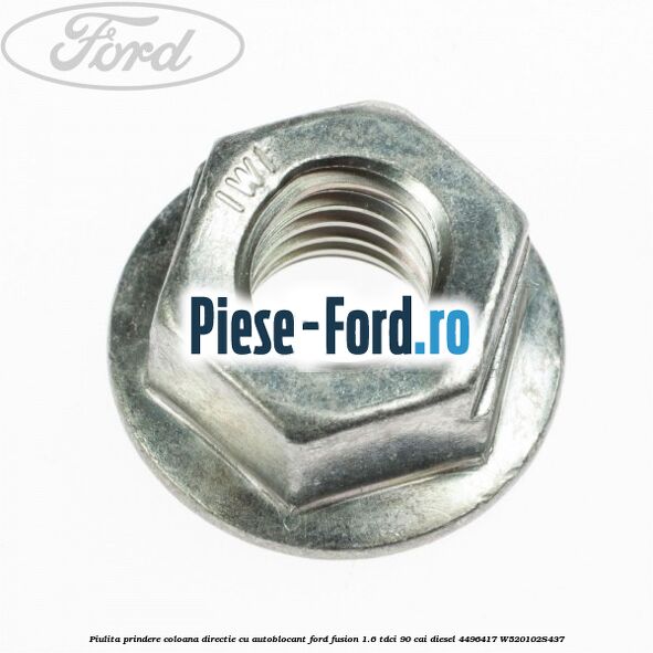 Piulita prindere coloana directie cu autoblocant Ford Fusion 1.6 TDCi 90 cai diesel
