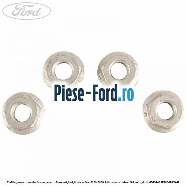 Piulita prindere conducta compresor clima M8 Ford Fiesta Active 2018-2023 1.0 EcoBoost mHEV 125 cai Hybrid #239E0E28E5