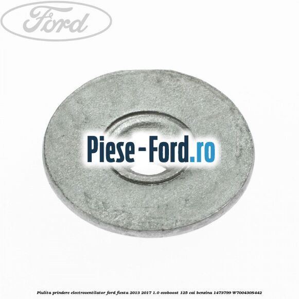 Piulita prindere electroventilator Ford Fiesta 2013-2017 1.0 EcoBoost 125 cai benzina