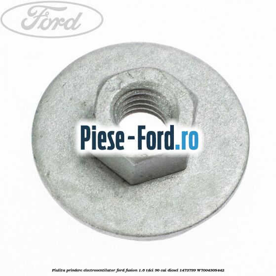 Piulita prindere electroventilator Ford Fusion 1.6 TDCi 90 cai diesel