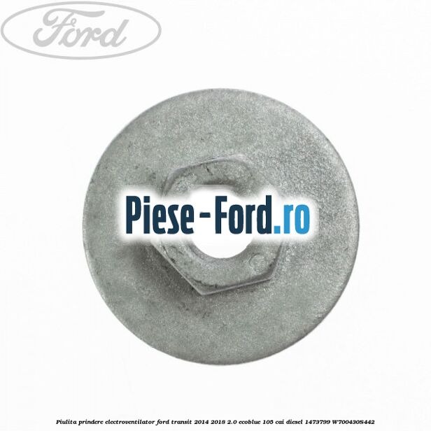 Piulita prindere electroventilator Ford Transit 2014-2018 2.0 EcoBlue 105 cai diesel #3B8B92B64C