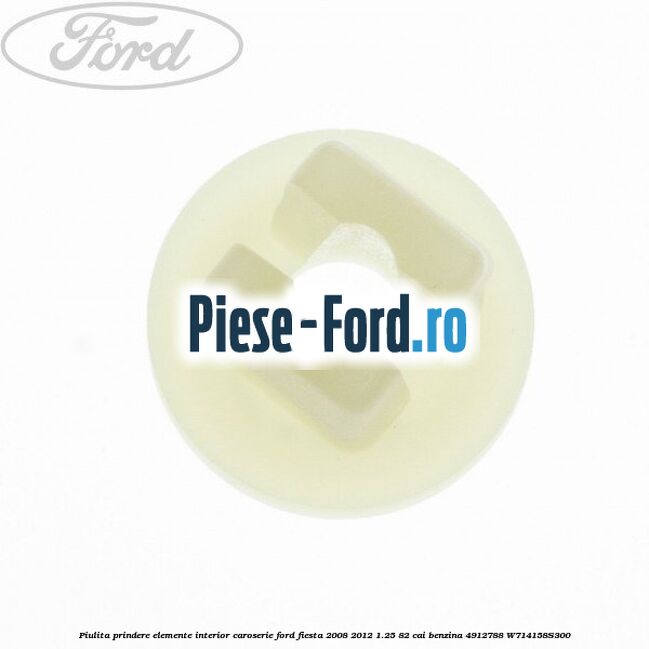 Piulita prindere elemente interior caroserie Ford Fiesta 2008-2012 1.25 82 cai benzina