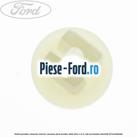 Piulita prindere elemente interior caroserie Ford Mondeo 2008-2014 1.6 Ti 125 cai benzina