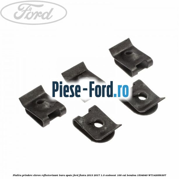 Piulita prindere eleron, reflectorizant bara spate Ford Fiesta 2013-2017 1.0 EcoBoost 100 cai benzina