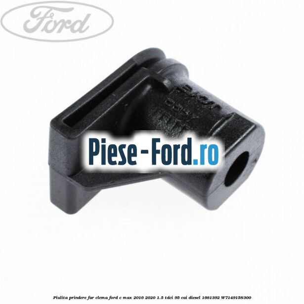 Piulita prindere far, clema Ford C-Max 2016-2020 1.5 TDCi 95 cai diesel #50B34A4146
