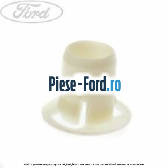 Piulita prindere lampa stop 3/5 usi Ford Focus 1998-2004 1.8 TDCi 100 cai #AFA322E1DD