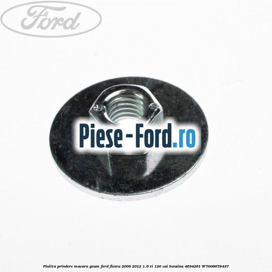 Piulita prindere grila radiator, ranforsare bara fata Ford Fiesta 2008-2012 1.6 Ti 120 cai benzina