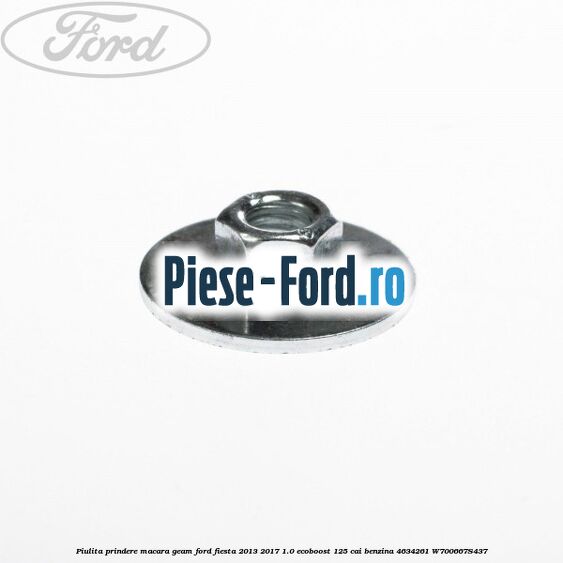 Piulita prindere macara geam Ford Fiesta 2013-2017 1.0 EcoBoost 125 cai benzina