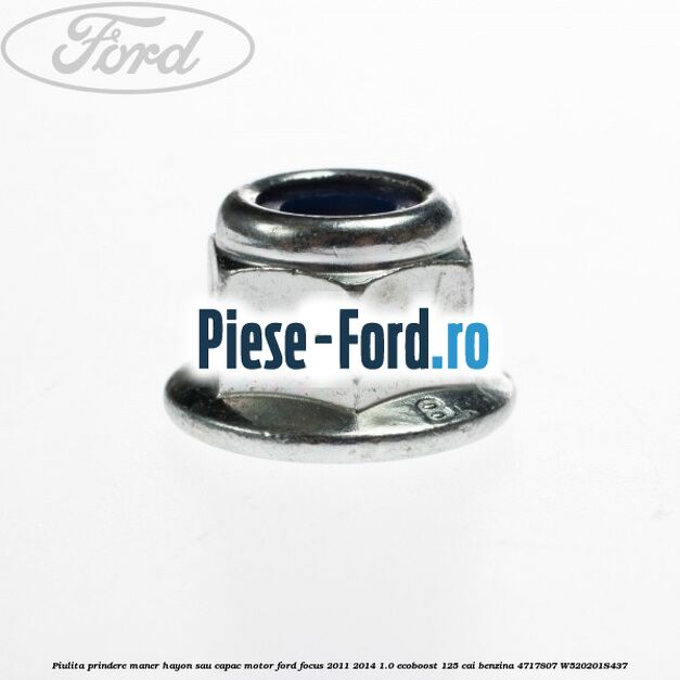 Piulita prindere maner hayon sau capac motor Ford Focus 2011-2014 1.0 EcoBoost 125 cai benzina #7A14A55BF0