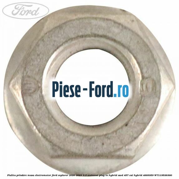 Piulita prindere masa electromotor Ford Explorer 2020-2023 3.0 EcoBoost Plug-in Hybrid AWD 457 cai hybrid #E0C667FED8
