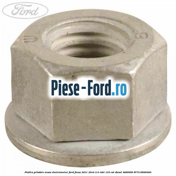 Piulita prindere masa electromotor Ford Focus 2011-2014 2.0 TDCi 115 cai diesel