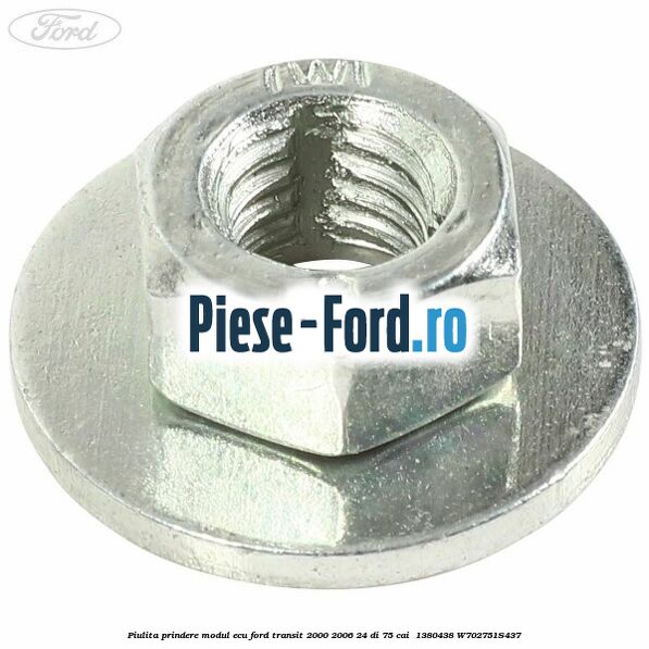 Piulita prindere modul ECU Ford Transit 2000-2006 2.4 DI 75 cai #183293C5A7