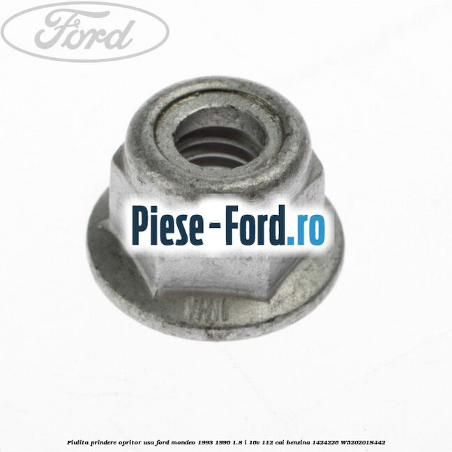 Piulita prindere opritor usa Ford Mondeo 1993-1996 1.8 i 16V 112 cai benzina