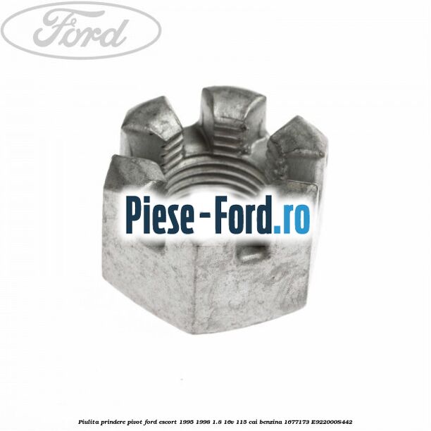 Piulita prindere pivot Ford Escort 1995-1998 1.8 16V 115 cai benzina #8CE316D26C