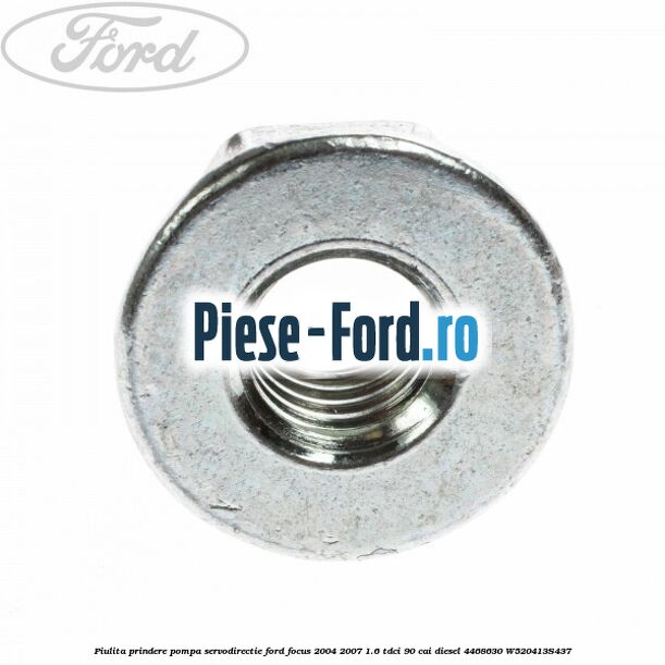 Piulita prindere pompa servodirectie Ford Focus 2004-2007 1.6 TDCi 90 cai diesel #DBC177EDD4