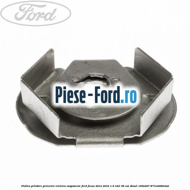 Piulita prindere opritor usa Ford Focus 2014-2018 1.6 TDCi 95 cai diesel