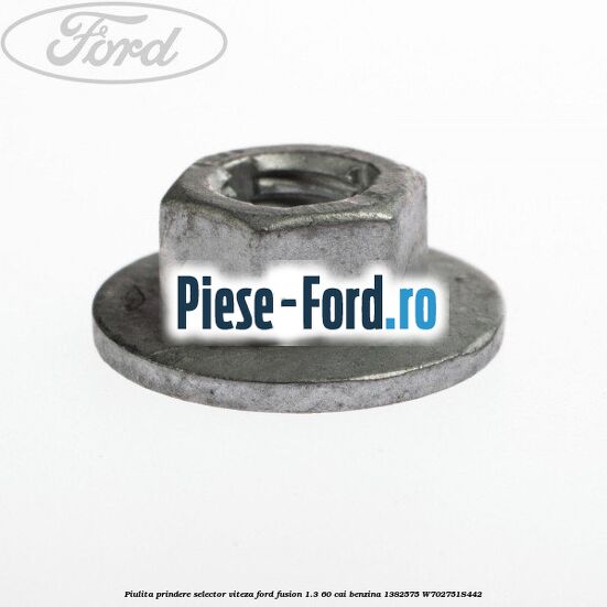 Piulita prindere selector viteza Ford Fusion 1.3 60 cai benzina