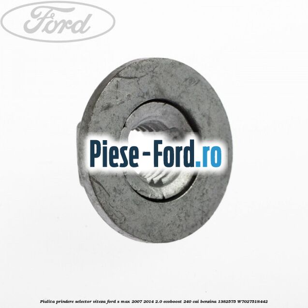Piulita prindere selector viteza Ford S-Max 2007-2014 2.0 EcoBoost 240 cai benzina