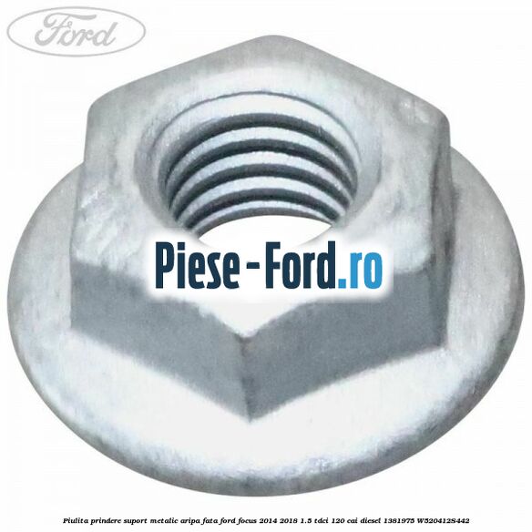 Piulita prindere protectie termica esapament Ford Focus 2014-2018 1.5 TDCi 120 cai diesel