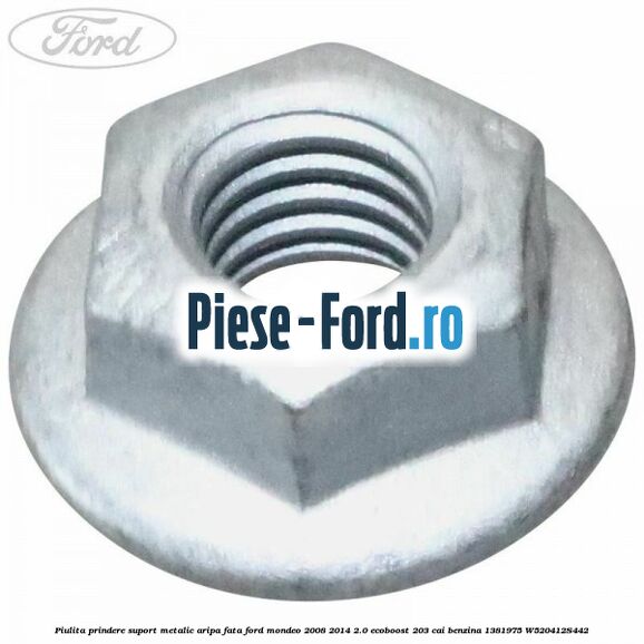 Piulita prindere suport metalic aripa fata Ford Mondeo 2008-2014 2.0 EcoBoost 203 cai benzina