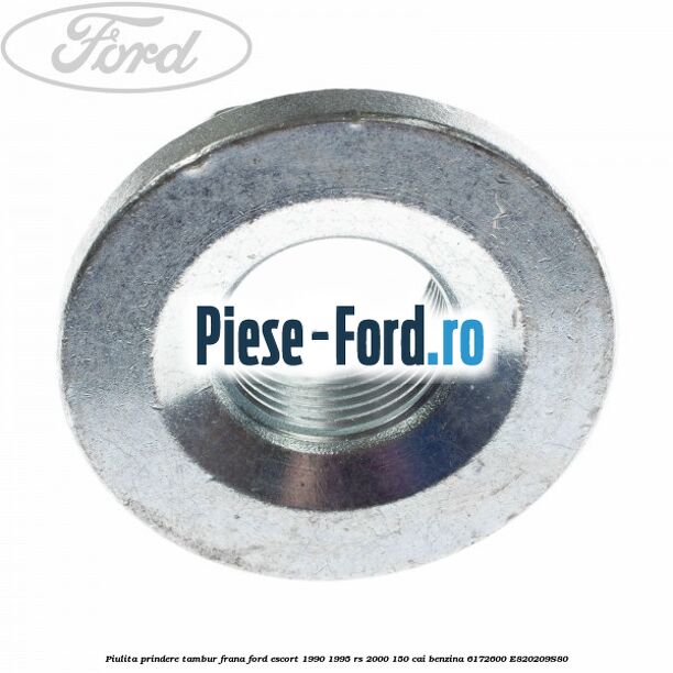 Piulita prindere tambur frana Ford Escort 1990-1995 RS 2000 150 cai benzina #329CABB338