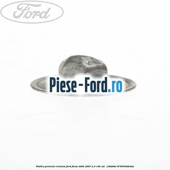 Piulita protectie termica Ford Focus 2004-2007 2.0 145 cai  #DFC90D7211
