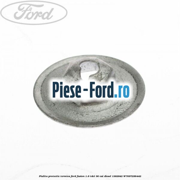 Piulita protectie termica Ford Fusion 1.6 TDCi 90 cai diesel