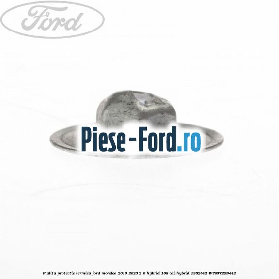 Piulita protectie termica Ford Mondeo 2019-2023 2.0 Hybrid 188 cai #4A8ADA1E06 Piulita protectie termica Ford Mondeo 2019-2023 2.0 Hybrid 188 cai hybrid #4A8ADA1E06