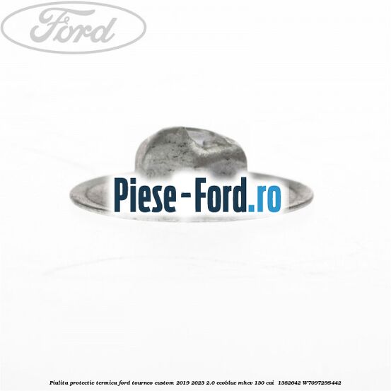 Piulita protectie termica Ford Tourneo Custom 2019-2023 2.0 EcoBlue mHEV 130 cai  #781AB20494