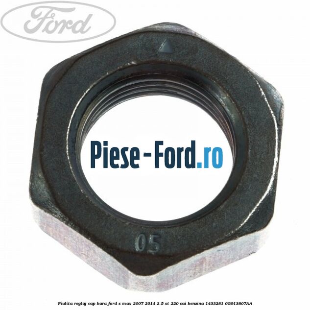 Piulita prindere coloana directie cu autoblocant Ford S-Max 2007-2014 2.5 ST 220 cai benzina