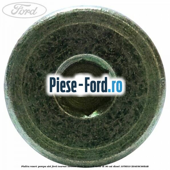 Piulita resort pompa ulei Ford Tourneo Connect 2002-2014 1.8 Turbo Di 90 cai #0144353746 Piulita resort pompa ulei Ford Tourneo Connect 2002-2014 1.8 Turbo Di 90 cai diesel #0144353746