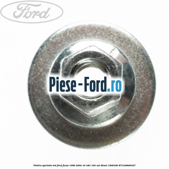 Piulita speciala M6 Ford Focus 1998-2004 1.8 TDCi 100 cai #B65A1EF797