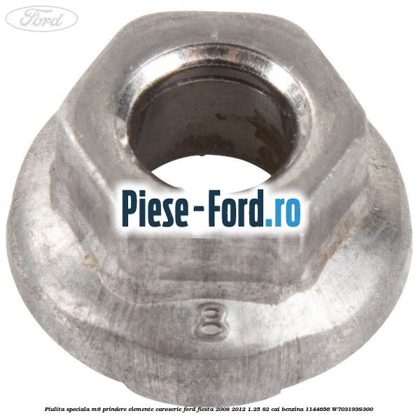 Piulita speciala M6 prindere elemente caroserie Ford Fiesta 2008-2012 1.25 82 cai benzina
