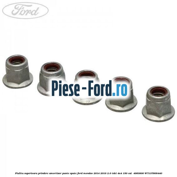 Piulita superioara prindere amortizor punte spate Ford Mondeo 2014-2018 2.0 TDCi 4x4 150 cai  #AE836B22E1