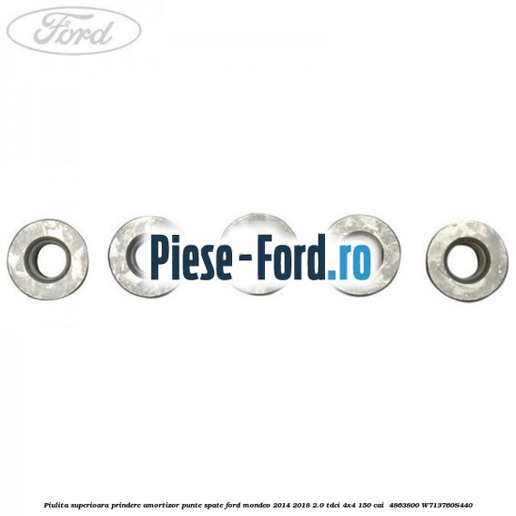 Piulita superioara prindere amortizor punte spate Ford Mondeo 2014-2018 2.0 TDCi 4x4 150 cai  #AE836B22E1