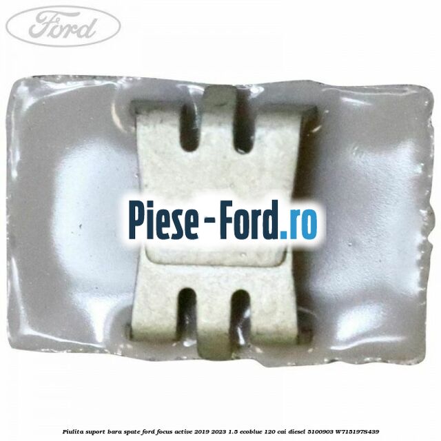 Piulita suport bara spate Ford Focus Active 2019-2023 1.5 EcoBlue 120 cai diesel #9ADD1924C2