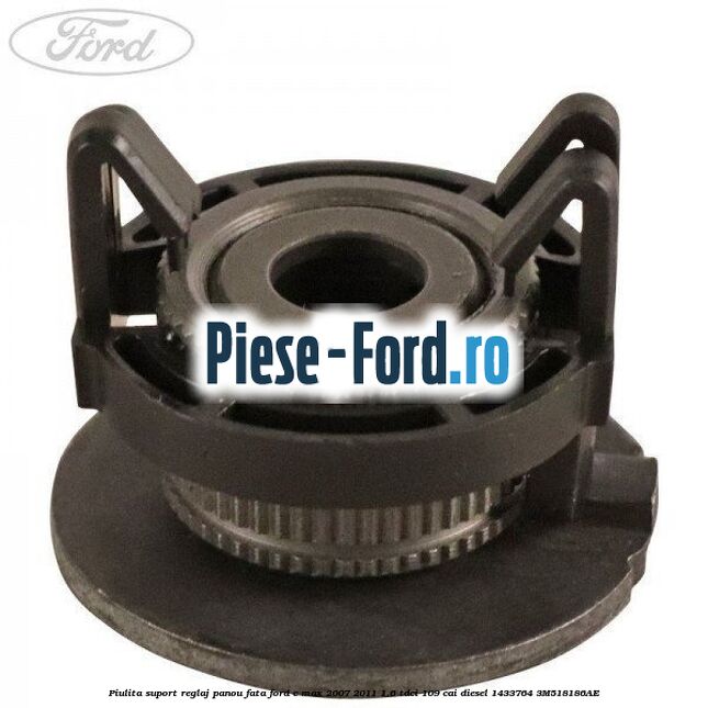 Piulita suport reglaj panou fata Ford C-Max 2007-2011 1.6 TDCi 109 cai diesel