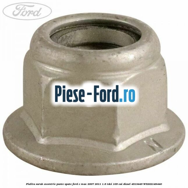 Piulita prindere flansa amortizor punte fata zinc Ford C-Max 2007-2011 1.6 TDCi 109 cai diesel