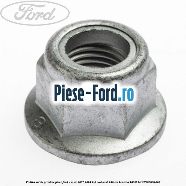 Piulita surub excentric punte spate Ford S-Max 2007-2014 2.0 EcoBoost 240 cai benzina