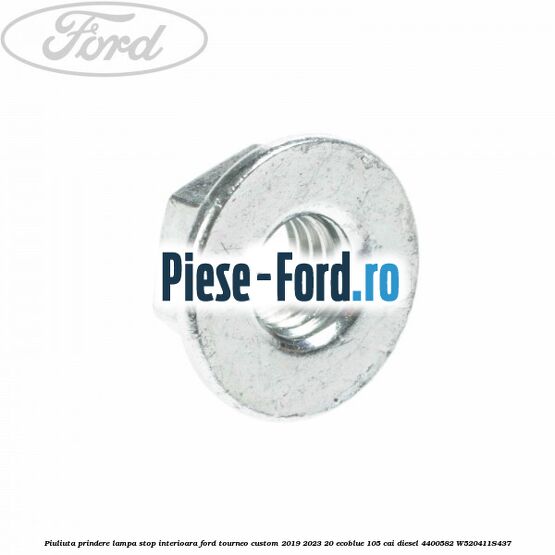 Piuliuta prindere lampa stop interioara Ford Tourneo Custom 2019-2023 2.0 EcoBlue 105 cai #DE3E42CCC8