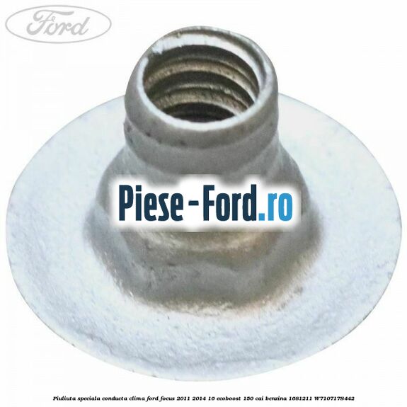 Piuliuta speciala conducta clima Ford Focus 2011-2014 1.6 EcoBoost 150 cai #411D4D33BE Piuliuta speciala conducta clima Ford Focus 2011-2014 1.6 EcoBoost 150 cai #411D4D33BE