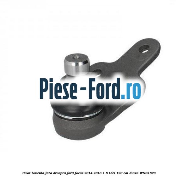 Pivot bascula fata dreapta Ford Focus 2014-2018 1.5 TDCi 120 cai diesel